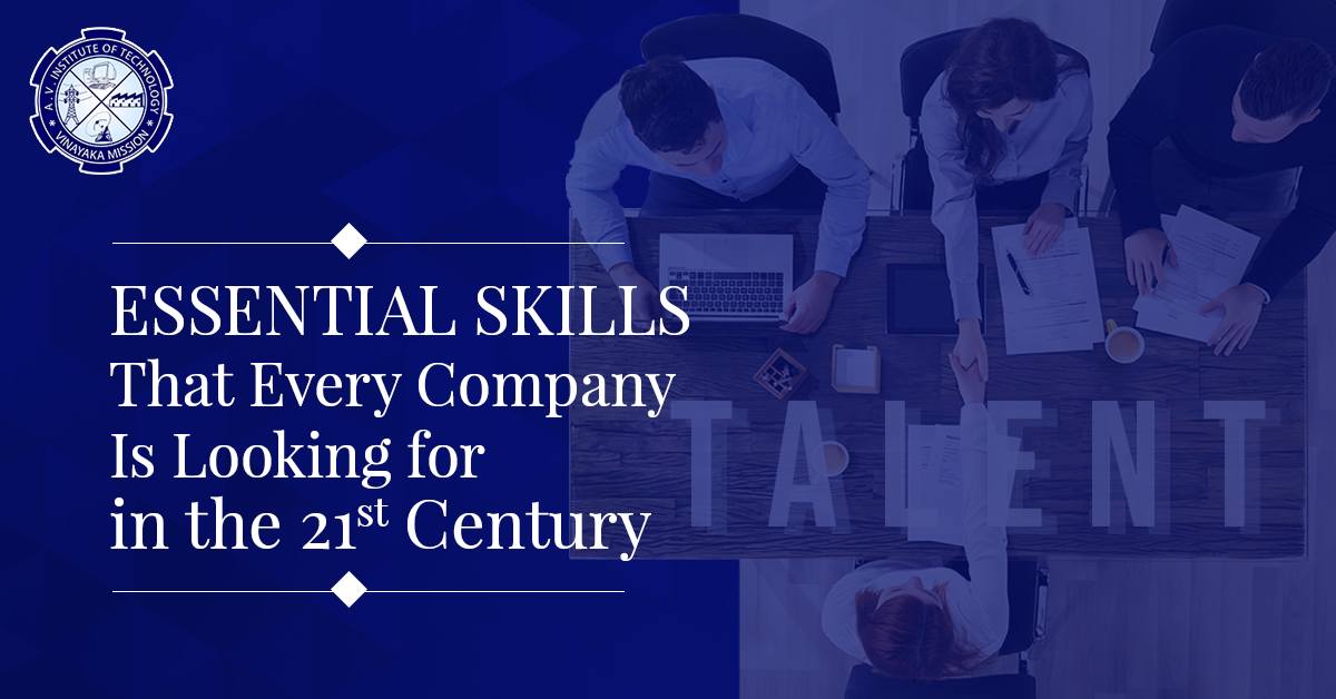 Essential Skills That Every Company Is Looking for in the 21st Century